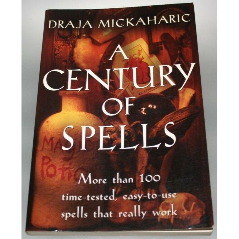 Century of Spells: More Than 100 Spells by Draja Mickaharic Paperback Book VGUC
